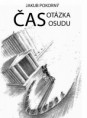 Čas: Otázka osudu